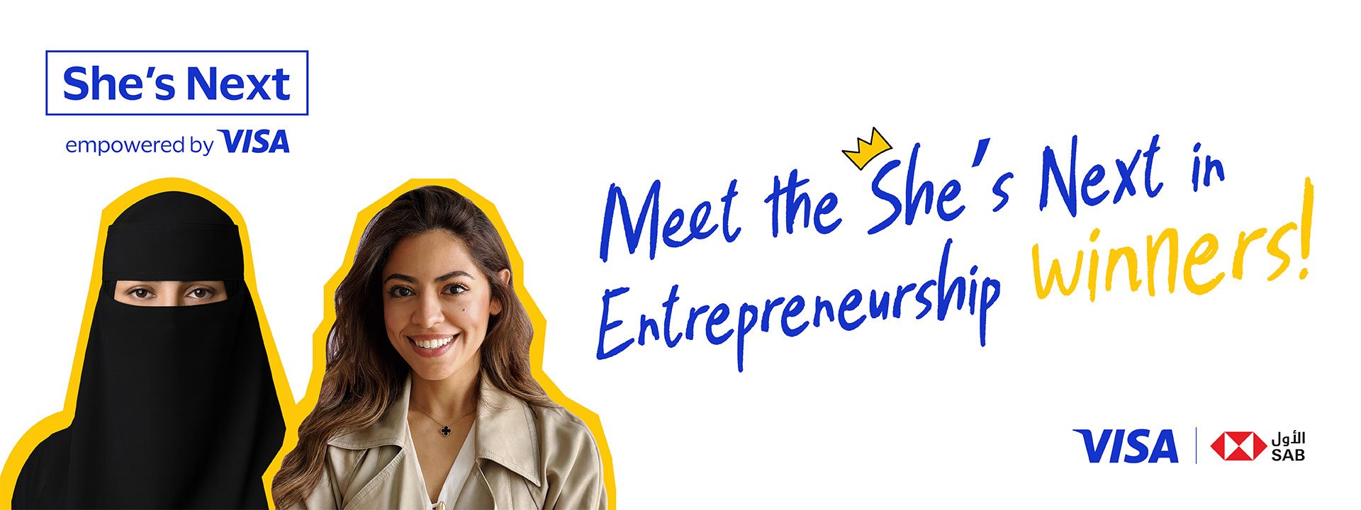 Two women smiling, one in a niqab and one in a blazer, with text reading "Meet the She’s Next in Entrepreneurship winners!" Logos of Visa and SAB visible.